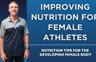 Improving Nutrition for Female Athletes: Nutrition Tips For The Developing Female Body