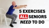 5 Essential Exercises For Seniors Over 60