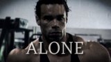 Alone x Kevin Levrone – Gym Motivation ☹️