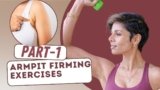 Get RID of ARMPIT FAT in 1 WEEK with these 5 exercises| Part-1